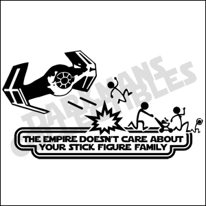 The Empire Doesn't CareAbout Your Family Stick Figure